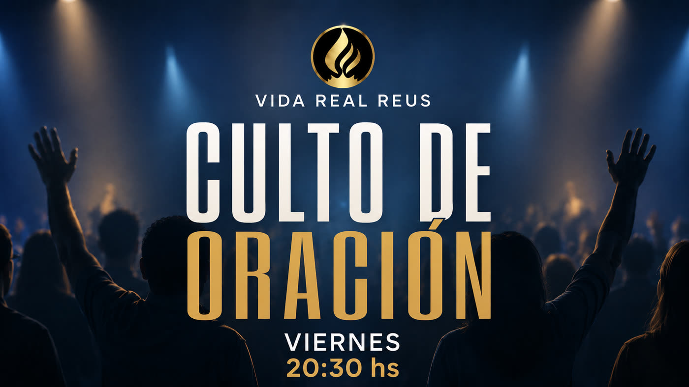 Cartel de culto de oración de Vida Real Reus